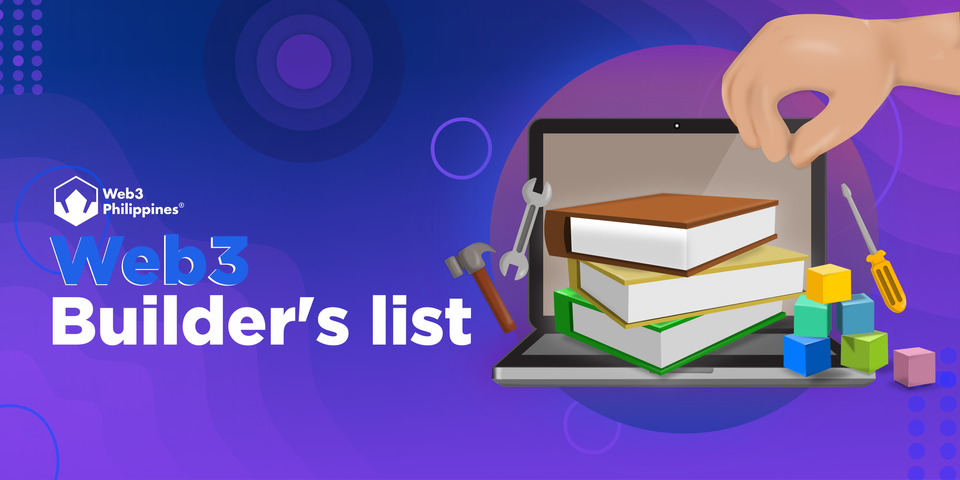 Filipino Web3 Builders, Rejoice! Introducing the Web3 Builder's List!